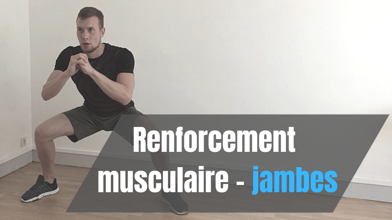 Renforcement musculaire Jambe